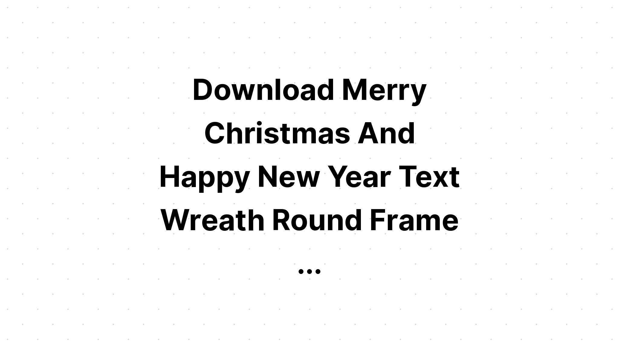 Download Christmas Light Text Frame Trio Svg SVG File